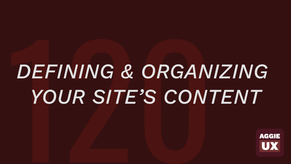 Defining and organizing your site's content